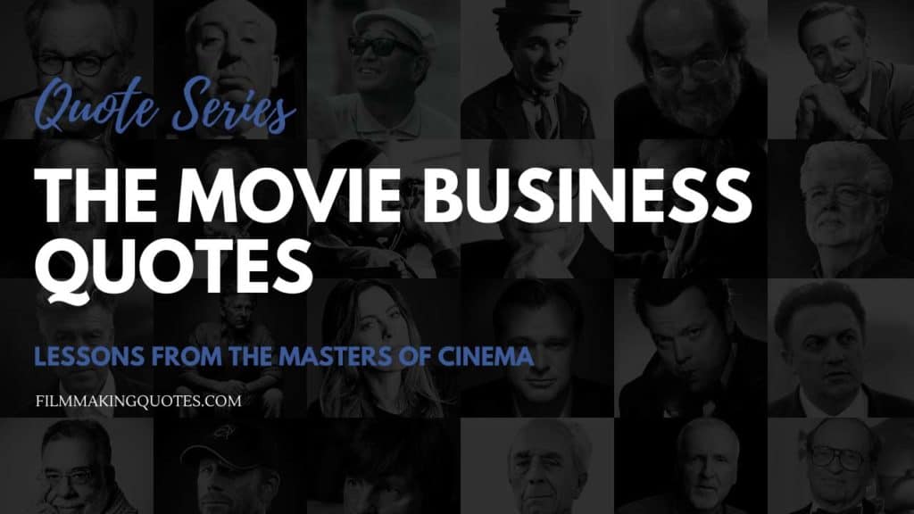 the movie business quotes