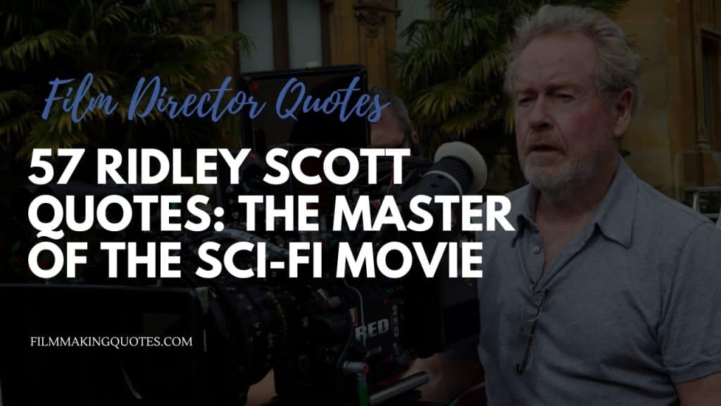 ridley scott quotes