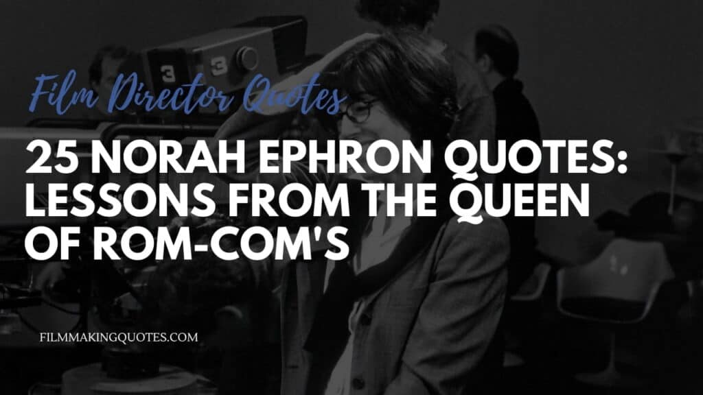 Nora Ephron Quotes