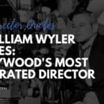 william wyler quotes