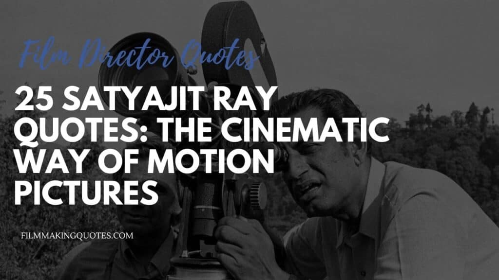 satyajit ray quotes